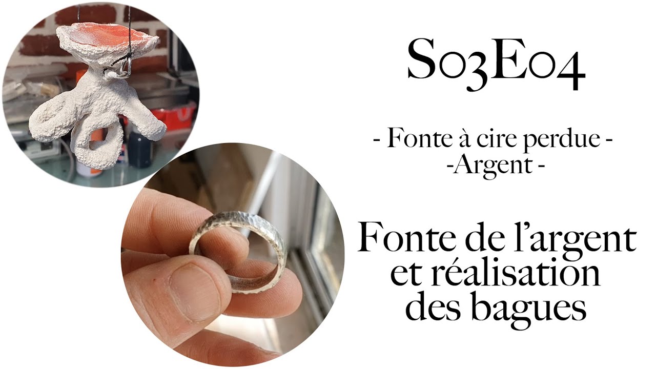 L'Apprenti Maker - S03E04 - Fonte de l'argent et réalisation des bagues.