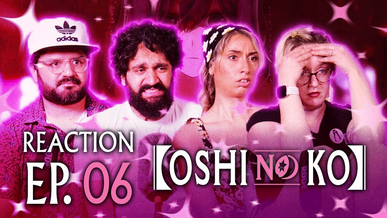 Oshi No Ko - Episode 6 - Egosurfing - Reaction