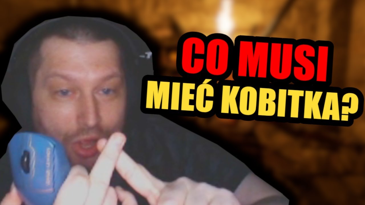 MAMMON ZDRADZA JAKIE WYMAGNIA SPEŁNIĆ MUSI KOBITKA 😳