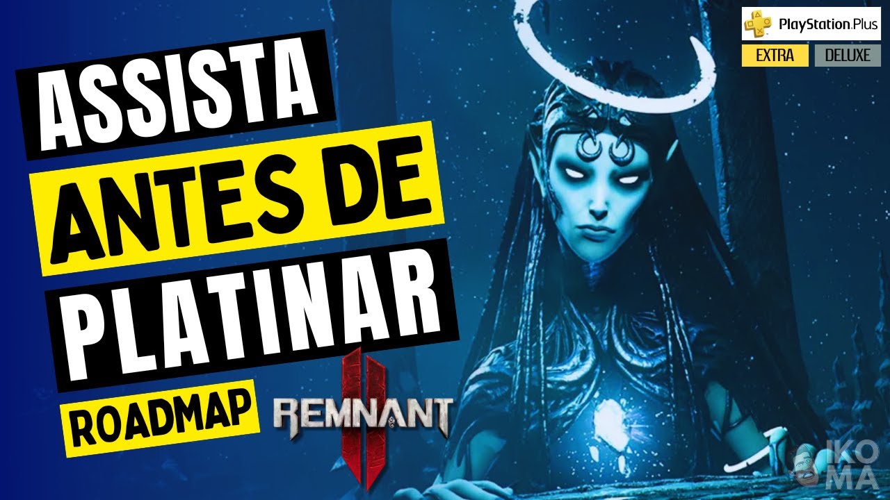 GUIA DA PLATINA DE REMNANT 2