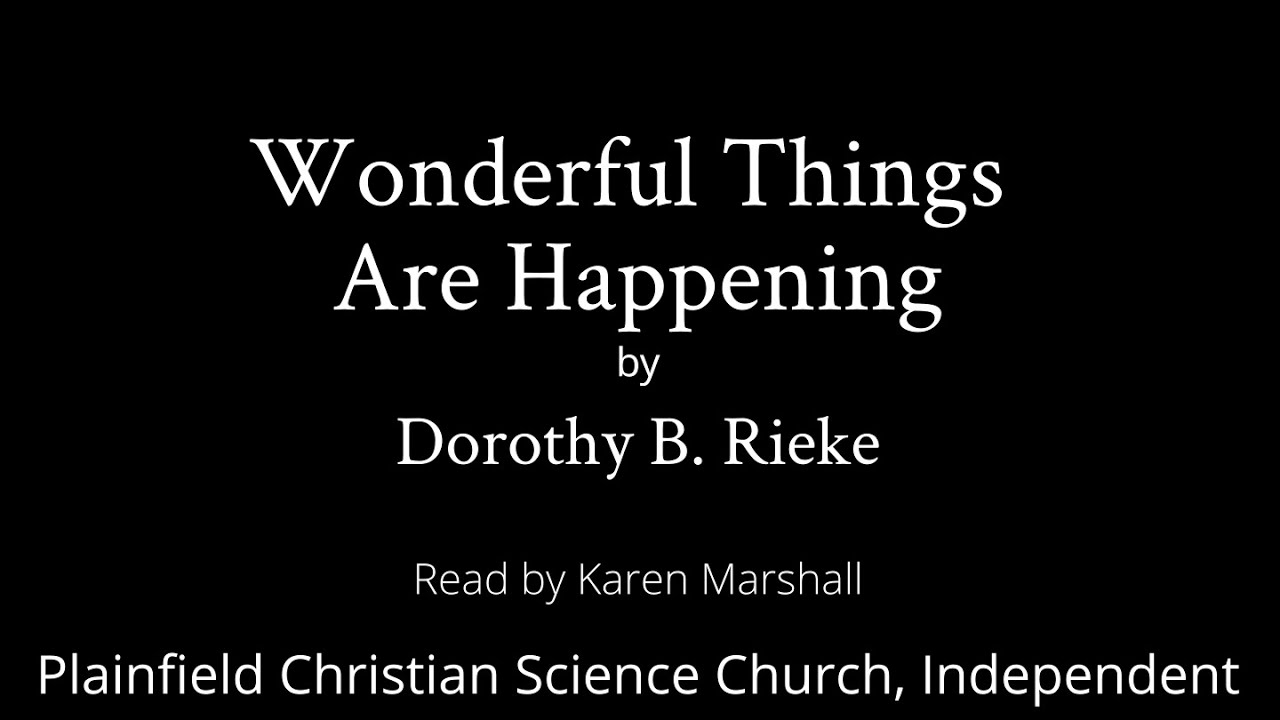 Wonderful Things are Happening by Dorothy B. Rieke