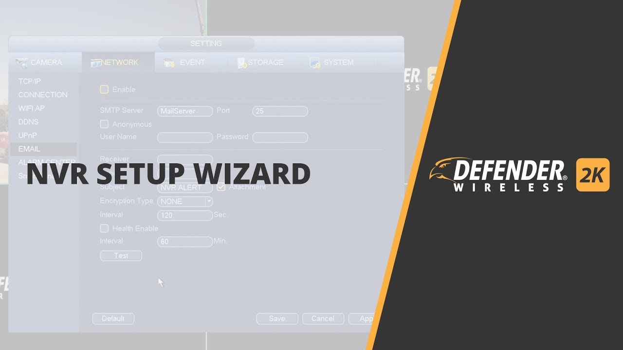 Defender 2K Wireless First Time Setup: How to Use the NVR Setup Wizard