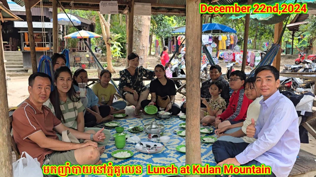 លើកទី១ធីណាញាំបាយនឹងមើលទឹកជ្រោះនៅភ្នំគូលេន. First time Tinna Have Lunch at Kulan Mountain on 12.22.24