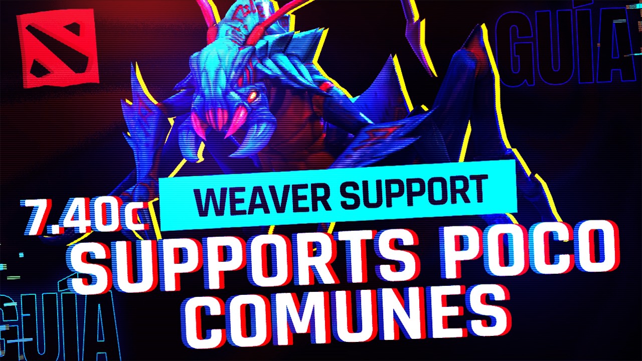 Guia de Weaver | Hard Support | Supports Poco Comunes | 7.40c | Dota 2