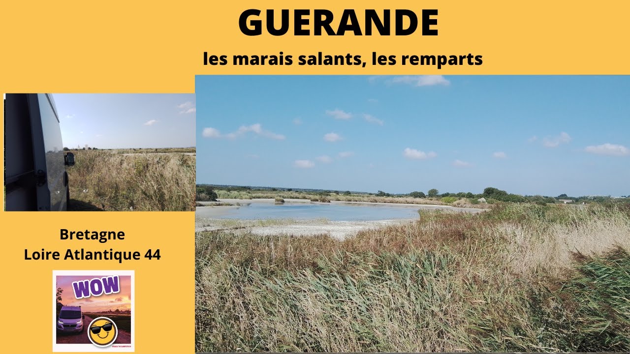 #GUERANDE , les Marais #Salants, les Remparts, en #fourgon aménagé