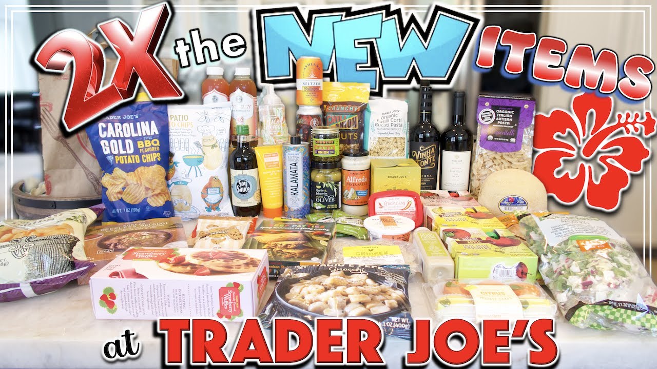 DOUBLE THE NEW ITEMS TRADER JOE'S HAUL