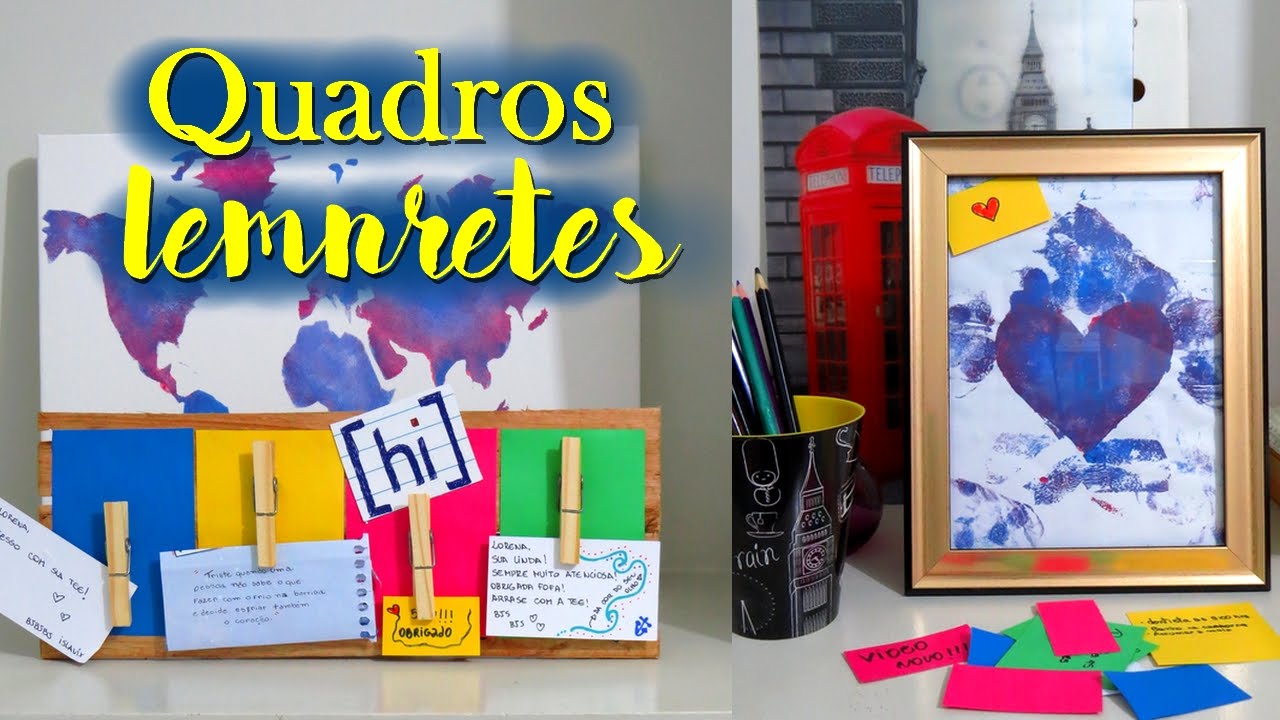 DIY: QUADROS DE RECADOS DECORATIVOS - INVENTEI E DECOREI - Lorena Lima
