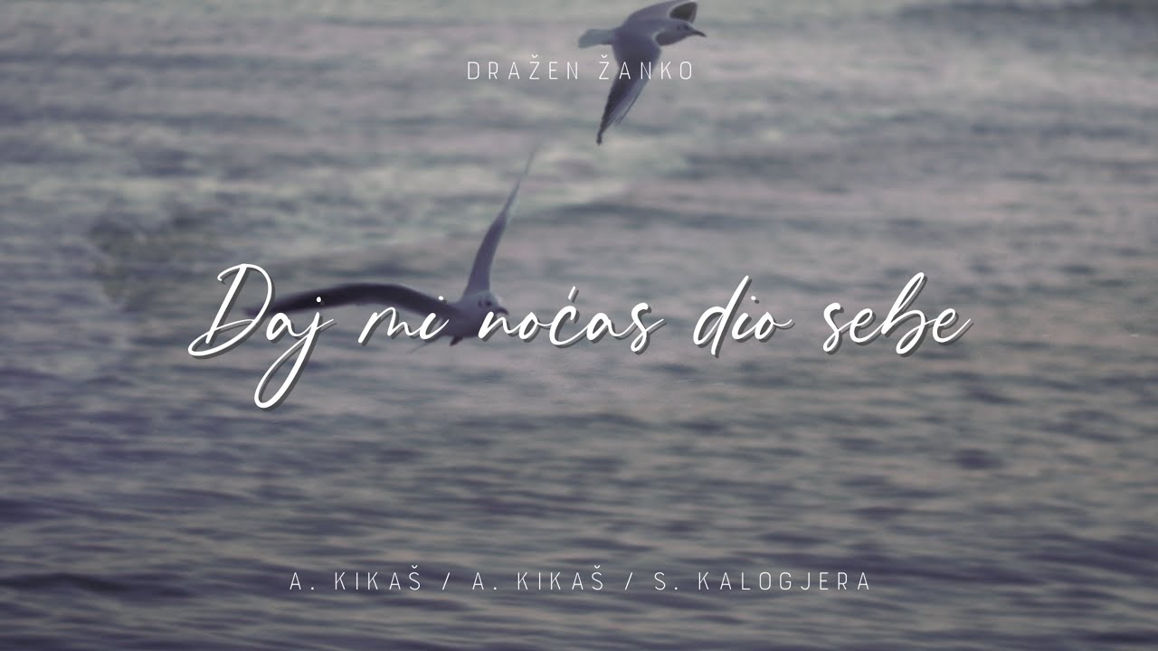 Dražen Žanko - Daj mi noćas dio sebe (Official lyric video)