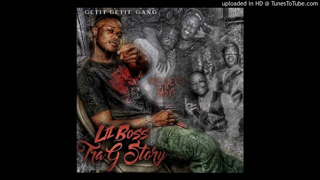 Lil Boss-TRA G STORY