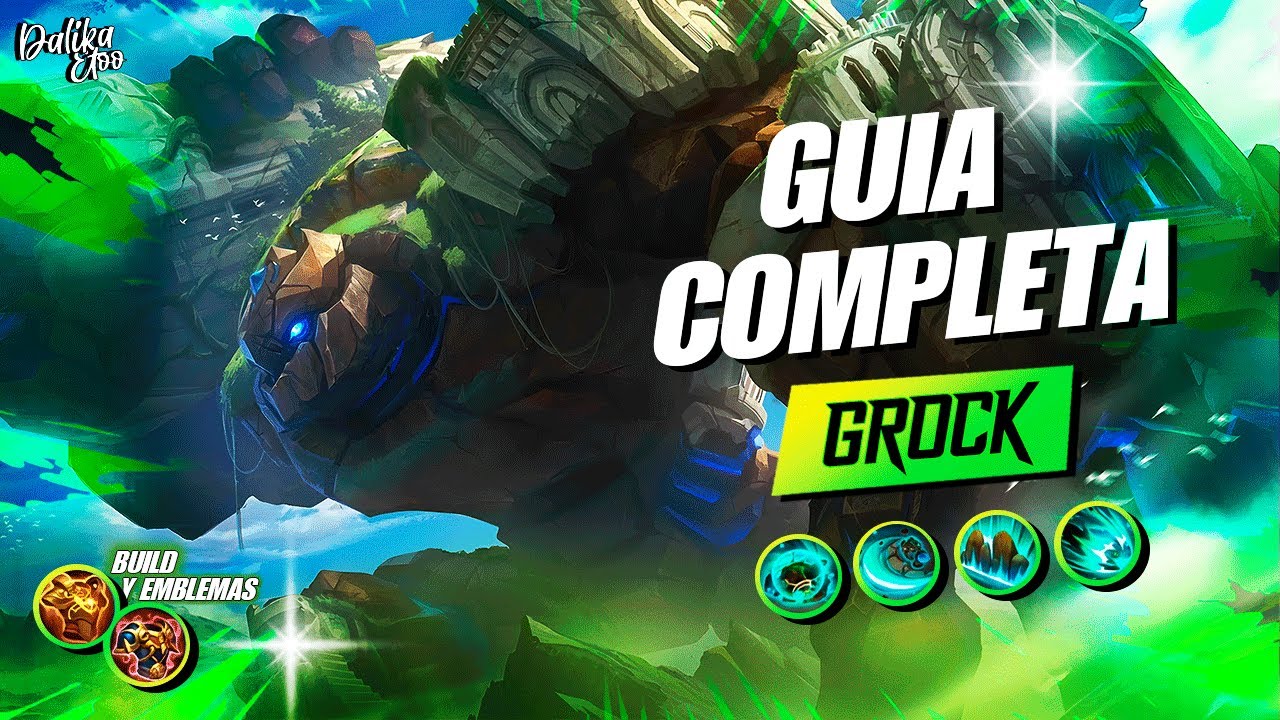 EL REVAMP DE GROCK ES UNA LOCURA!! - GUIA COMPLETA DE GROCK, BUILD, EMBLEMAS Y MAS - MOBILE LEGENDS