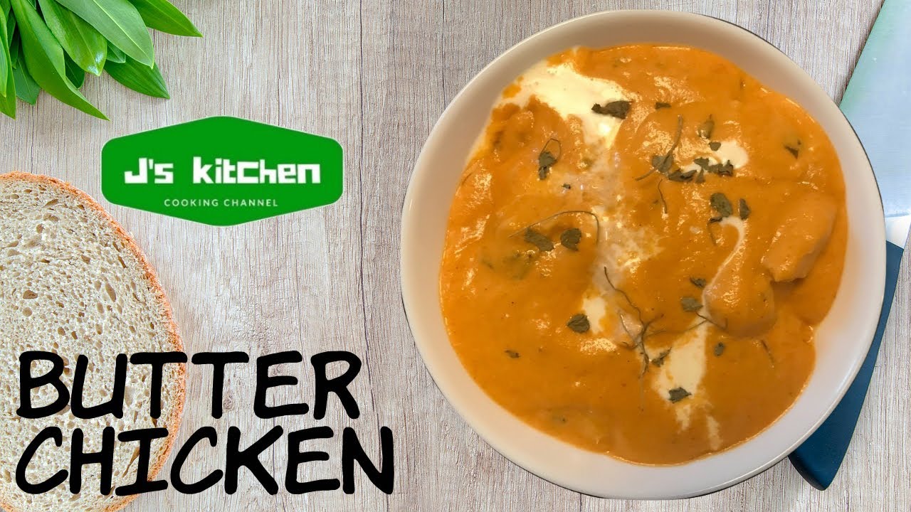 How to make Butter Chicken