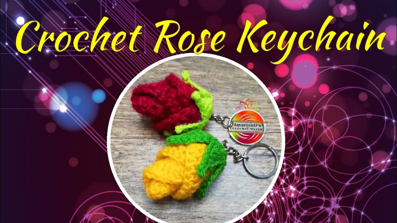 Crochet Rose Bud keychain for beginners 💕|Amarjyoti's Crochet World 🌎|