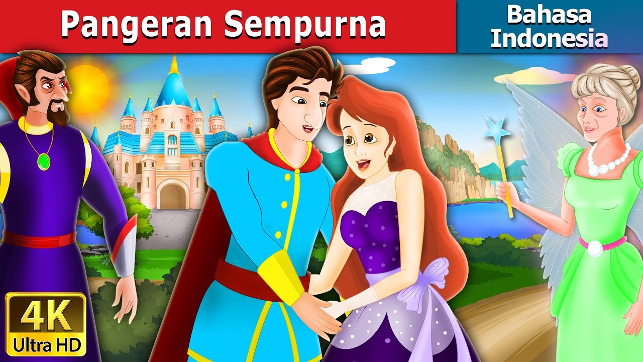 Pangeran Sempurna | Flawless Prince in Indonesia | @IndonesianFairyTales
