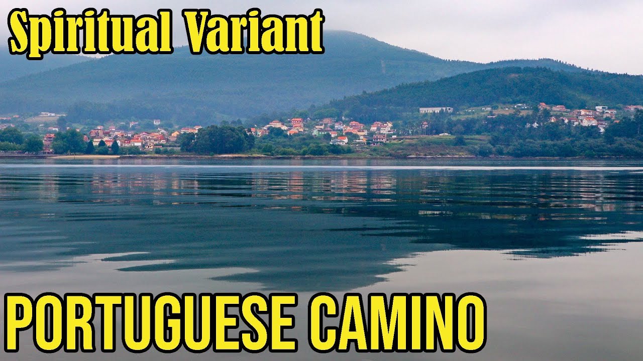 The Spiritual Variant of the Portuguese Camino de Santiago