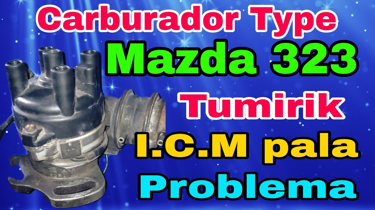 Carburador Type Mazda 323 akala ng Customer Coil ang Sira,ng  na diagnos ko ICM pala ang Busted...