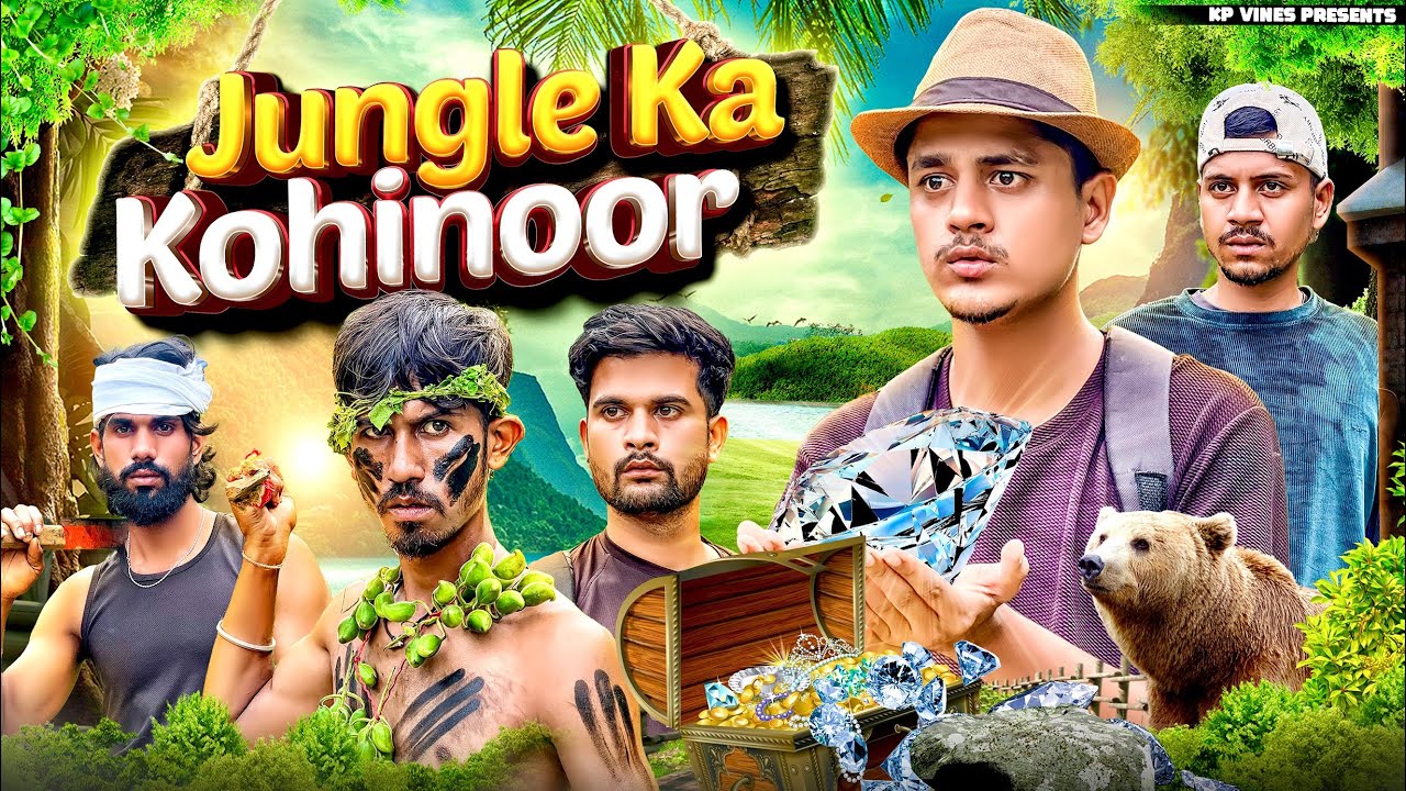 Jungle ka kohinoor || kp vines