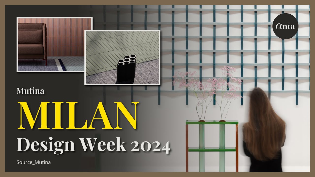 Mutina｜Milan Design Week 2024