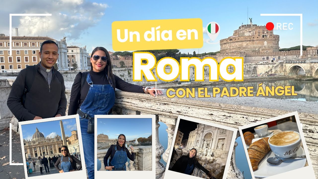 🇮🇹 Roma, Ruta de Fe en un día