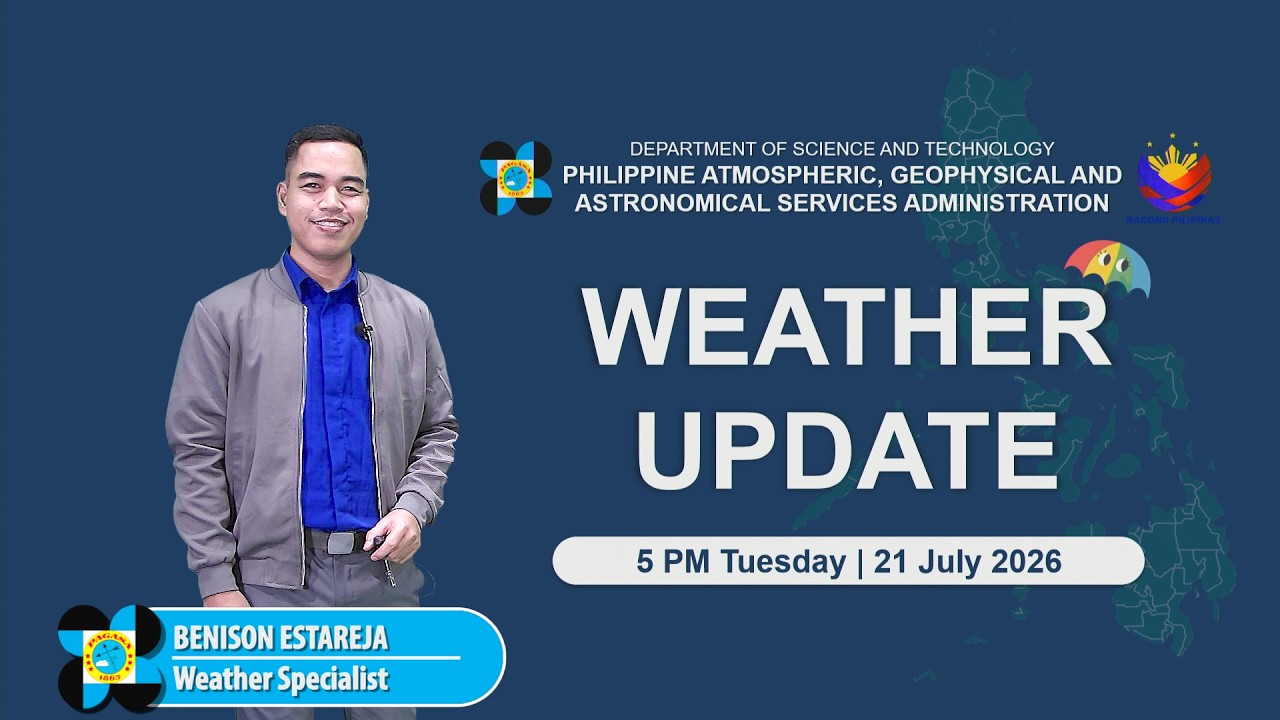 Public Weather Forecast issued at 5:00 PM | July 21, 2026 - Tuesday