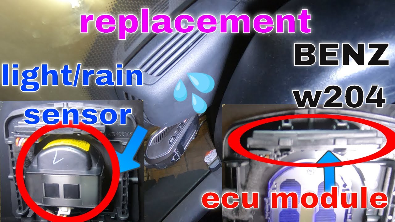 как заменить датчик дождя и света + модуль ЭБУ Mercedes Benz W204