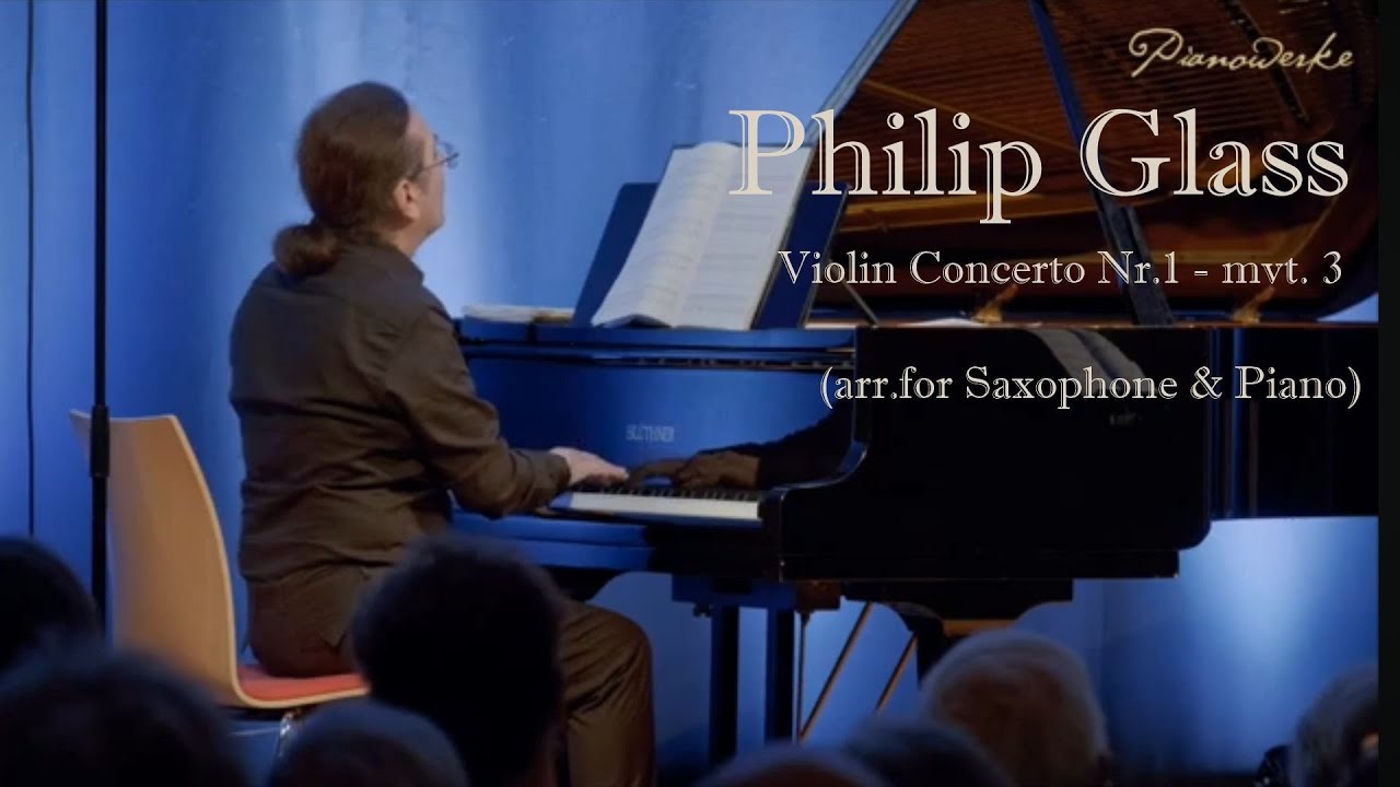 Philip Glass – Violin Concerto Nr.1 - mvt. 2 (arr.for Saxophone&Piano) Ulugbek Palvanov & A. Lakisov