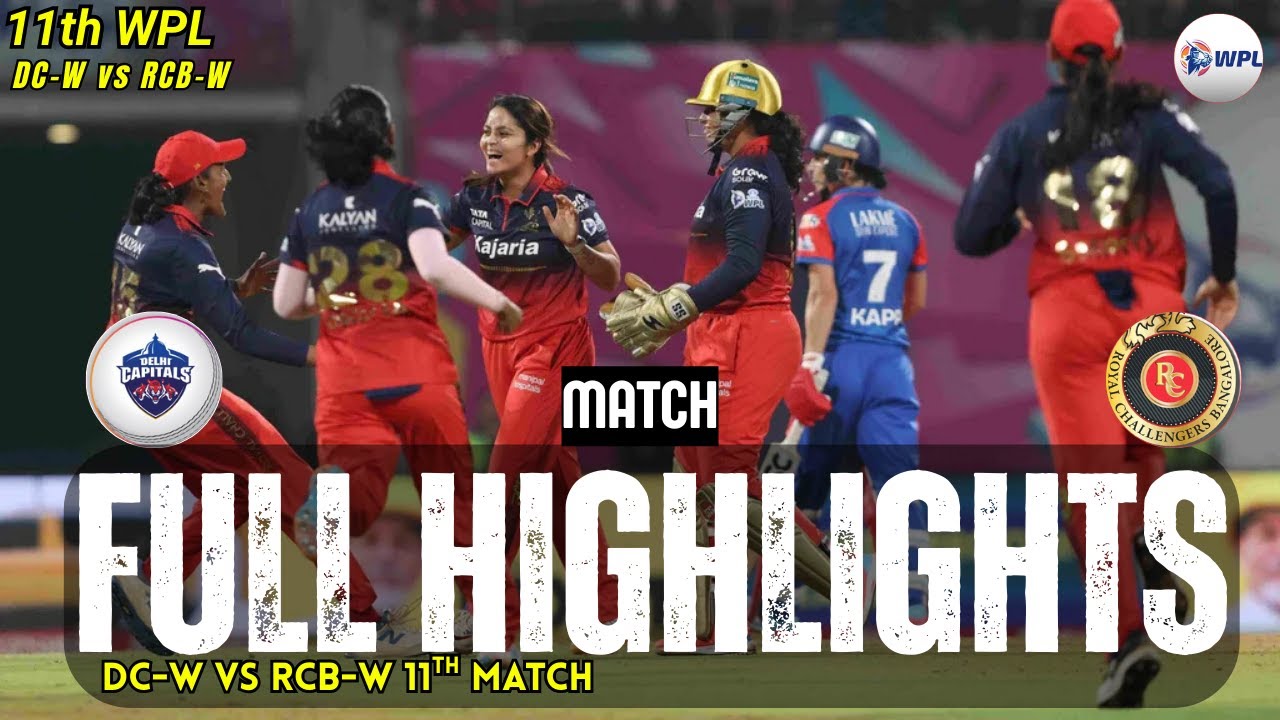 DC vs RCB WPL Highlights | Delhi Capitals vs Royal Challengers Bengaluru Match Highlights | WPL 2026