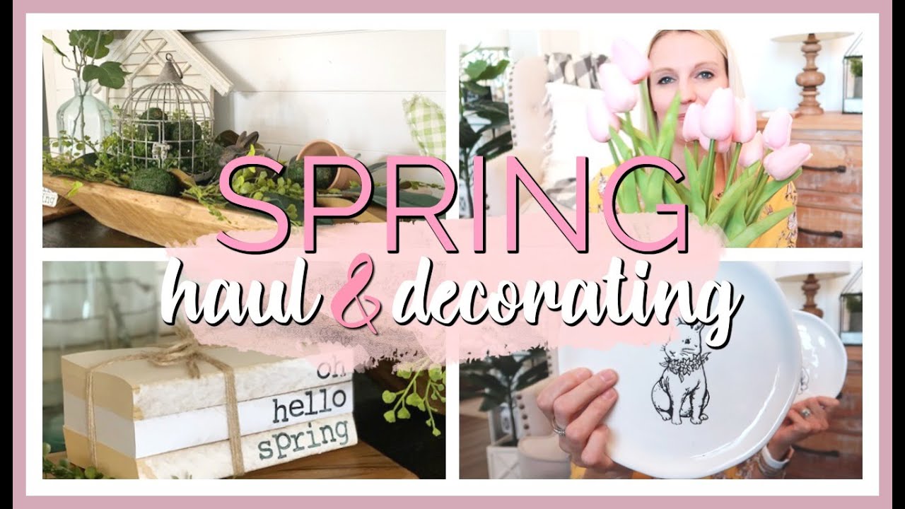 SPRING DECOR HAUL & DECORATE WITH ME! | MODERN FARMHOUSE SPRING DOUGH BOWL DECOR 2020
