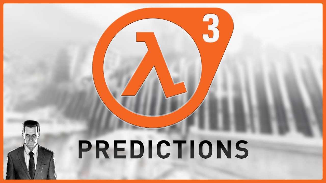 The Half-Life 3 Predictions Are Crazy