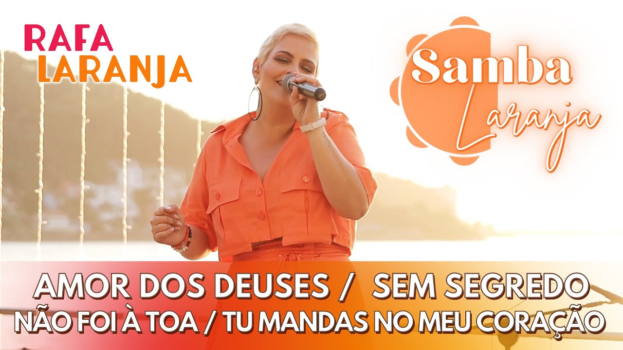 Rafa Laranja - Amor Dos Deuses / Sem Segredo / Não Foi À Toa / Tu Mandas No Meu Coração (Ao Vivo)