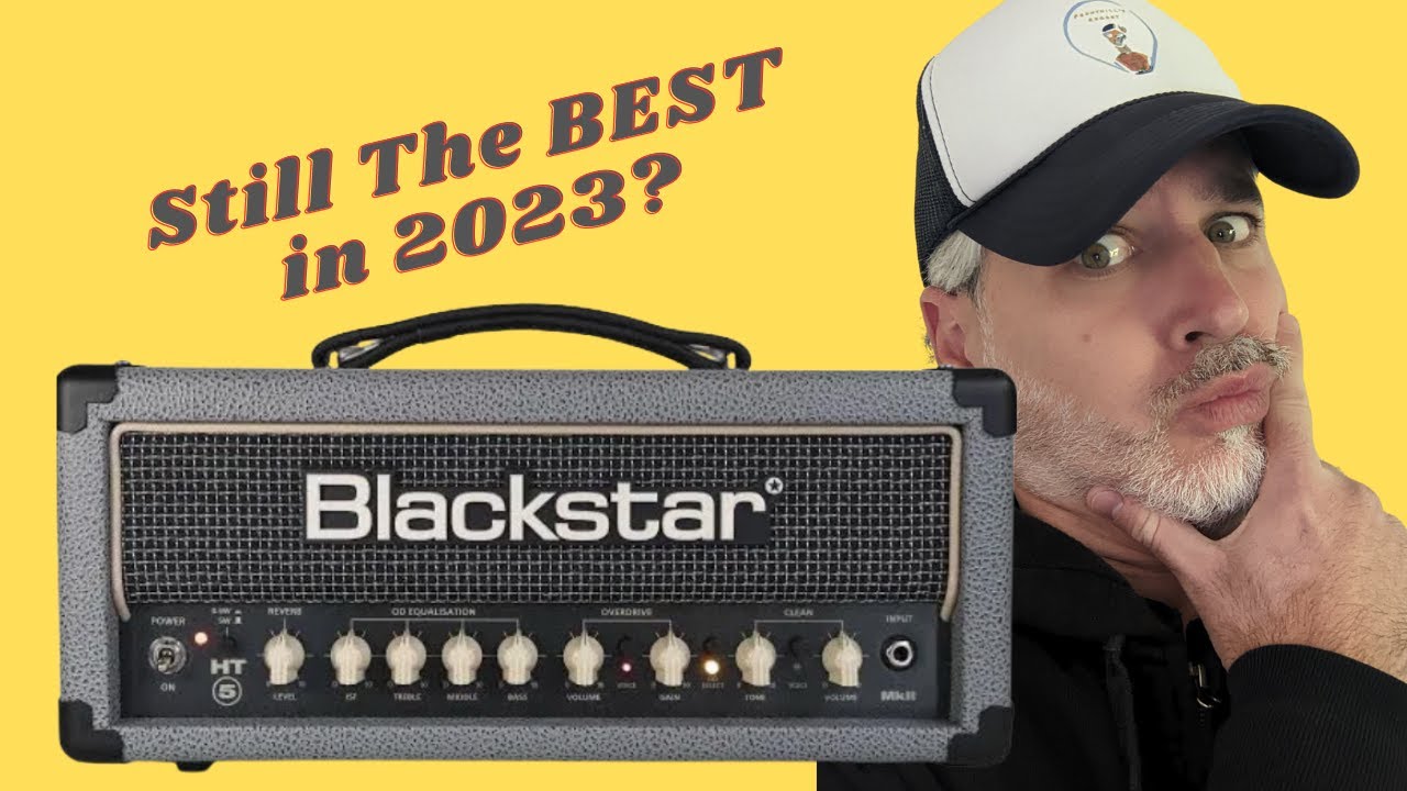 Still Reigning Supreme: 5 Reasons Why the Blackstar HT5R is STILL the Best Small Guitar Amp of 2023