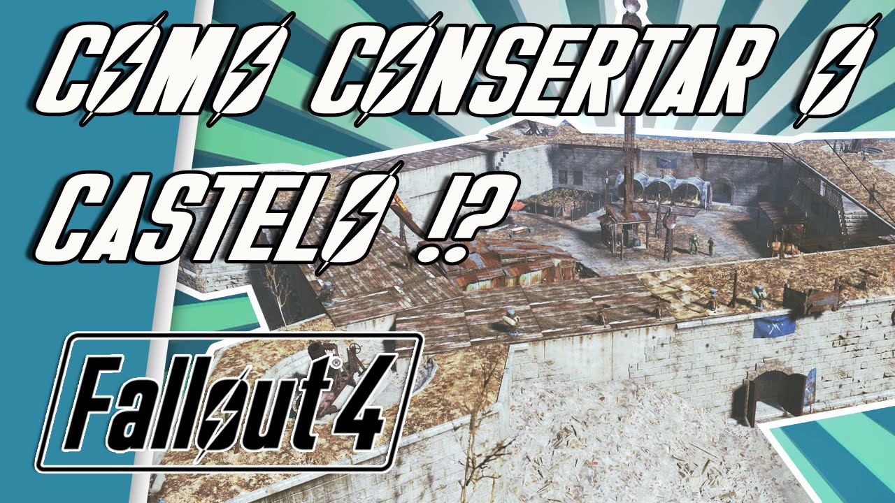 FALLOUT 4 DICAS - APRENDA COMO CONSERTAR O FORTE
