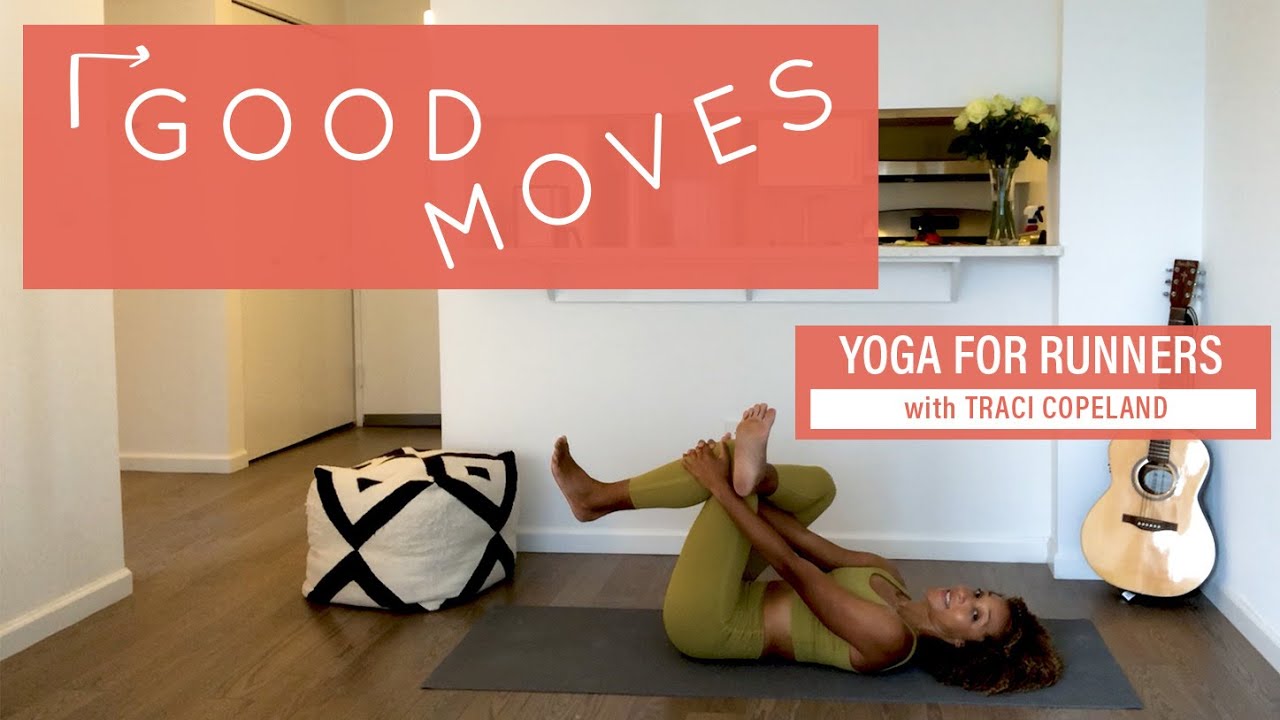 Yoga for Runners with Traci Copeland | Good Moves | Well+Good