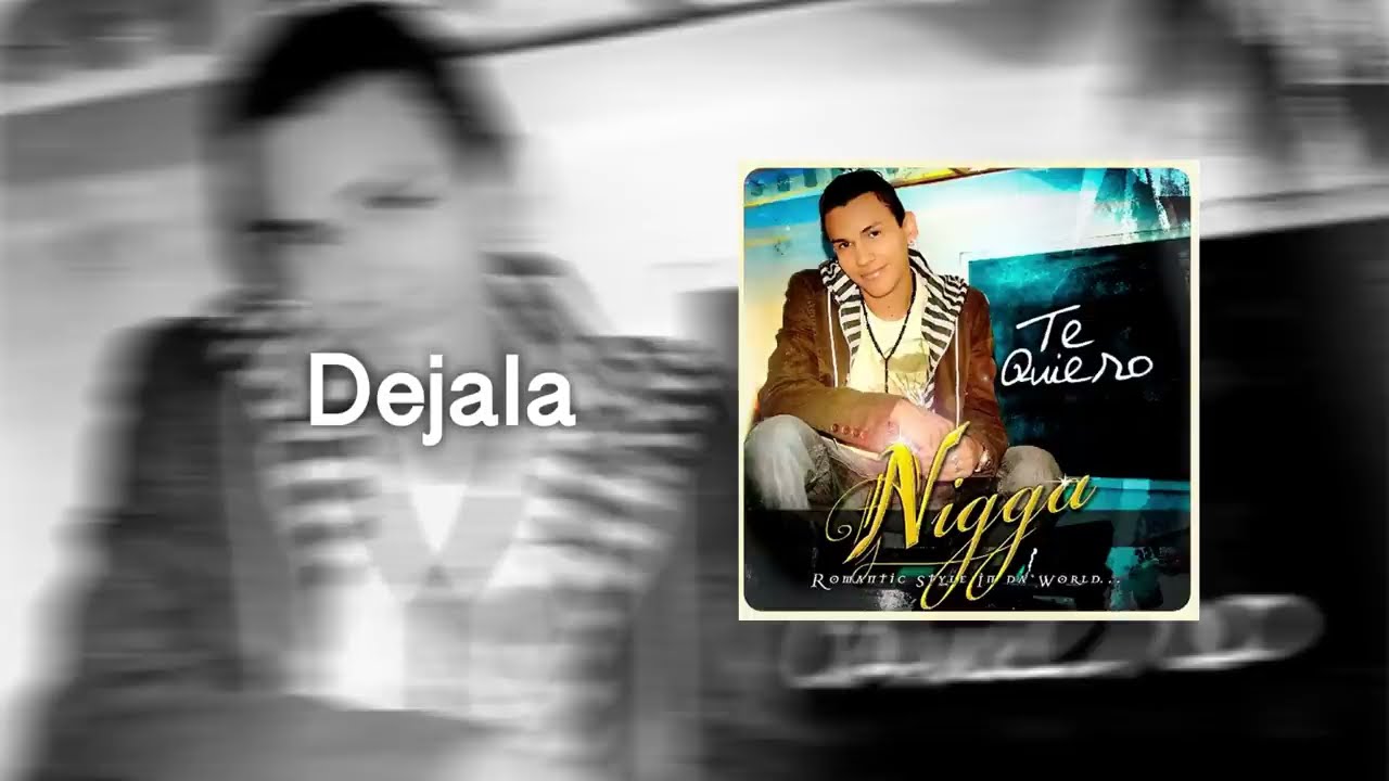 Nigga ft Duende - Dejala