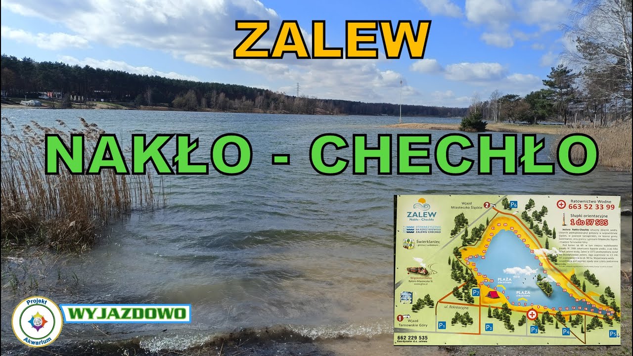 Zalew Nakło - Chechło