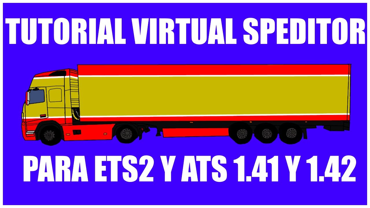 TUTORIAL VIRTUAL SPEDITOR 2024  PARA LA 1.50 DE ETS2 Y ATS