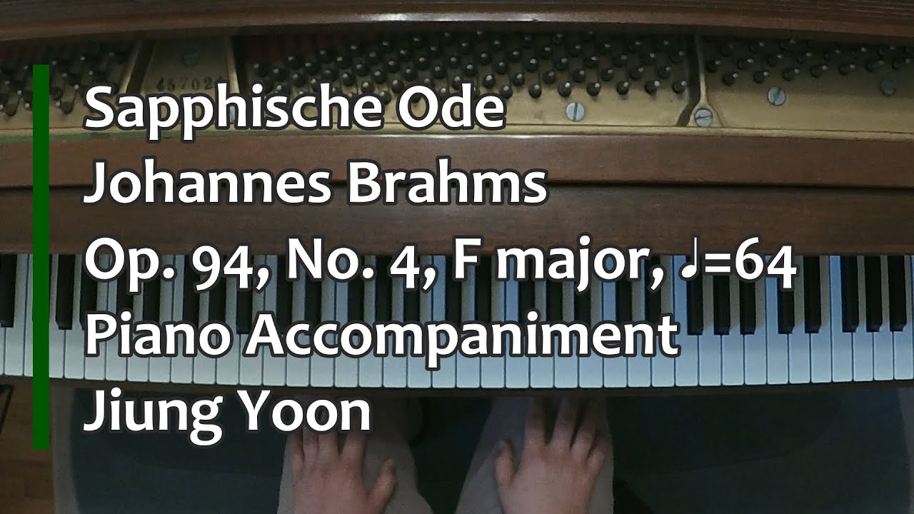 Piano Part - Sapphische Ode, Johannes Brahms, Op. 94, No. 4, F major, ♩=64