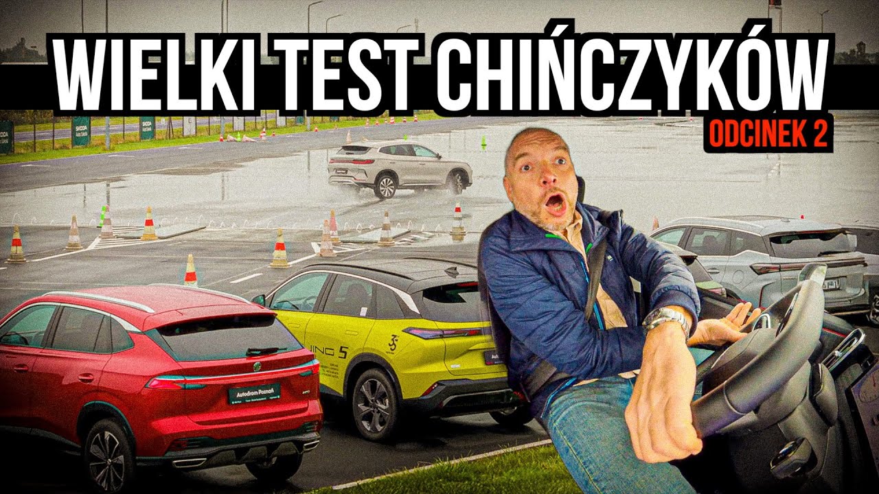 🇨🇳 !!NOWA SERIA!! &bull; WIELKI TEST CHIŃCZYK&Oacute;W &bull; ODCINEK 2 &bull; TEST PL &bull; 🇵🇱 4K &bull; Auto Made in China
