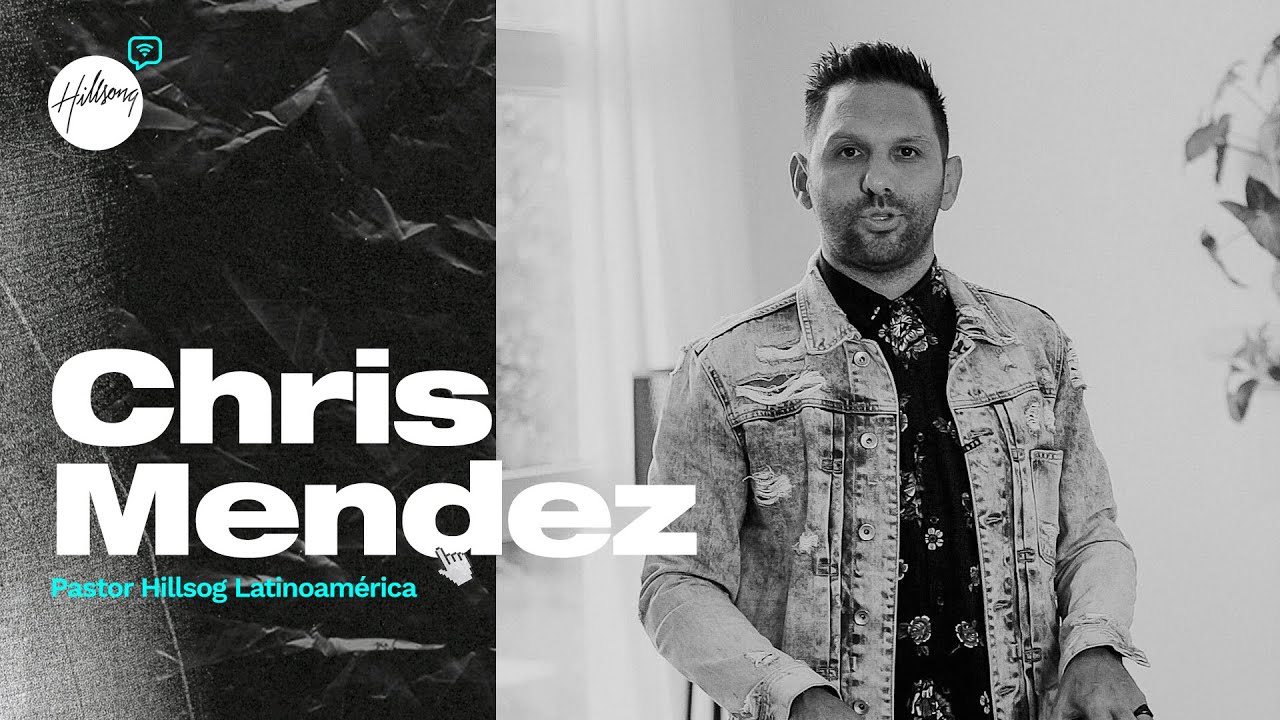 No todo lo puedo, pero todo lo puedo | Chris Mendez | Hillsong España | 10 Mayo 2020