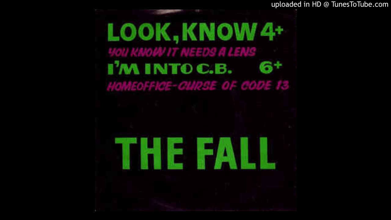 The Fall - I'm Into C.B.