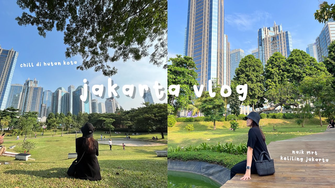(jakarta vlog) naik MRT ke Hutan Kota GBK & cafe aesthetic di Cipete
