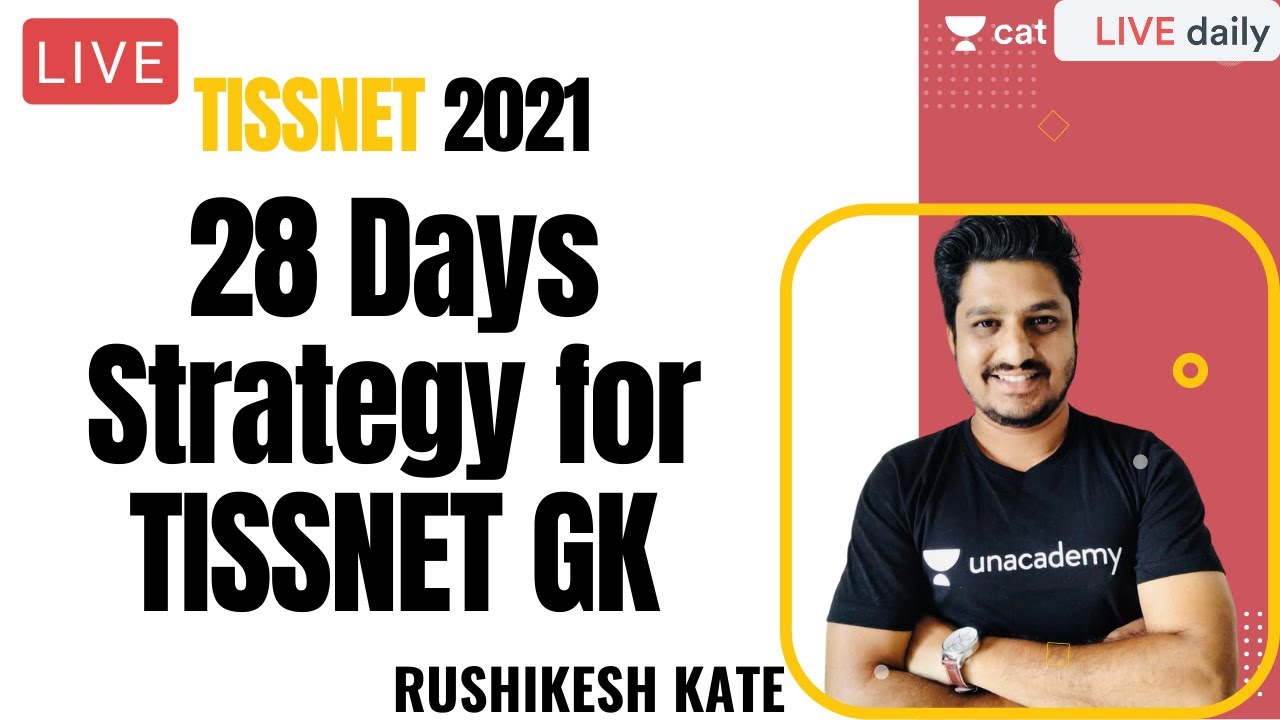 TISSNET 2021 | 28 Days Strategy for TISSNET GK l Rushikesh Kate