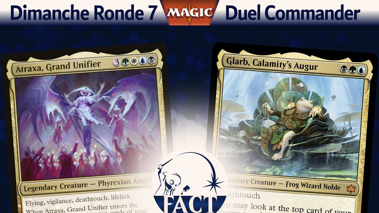 FACT#11 J2R7 - Gilbert (Atraxa) vs Nicolas Prail (Glarb)
