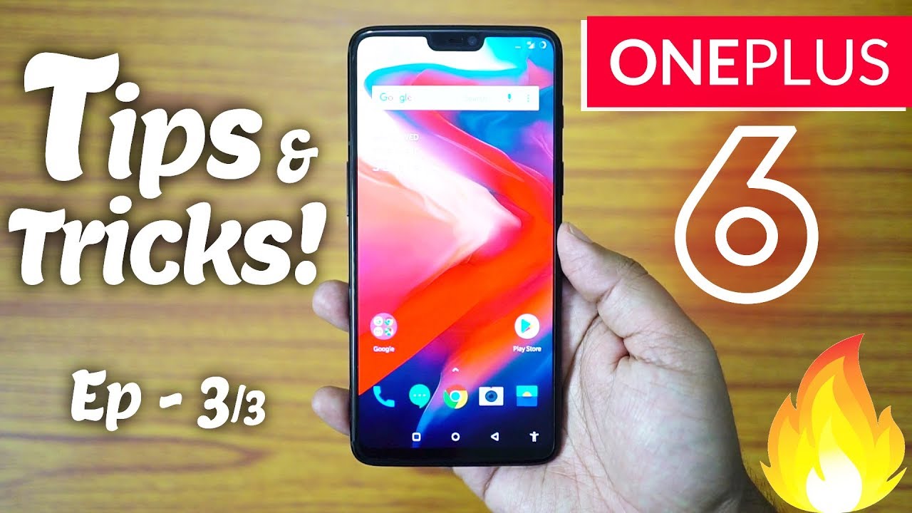 OnePlus 6 -Most Awesome Tips & Tricks! 🔥🔥 Best Features, Hidden Gestures & Twists!😲 #3/3