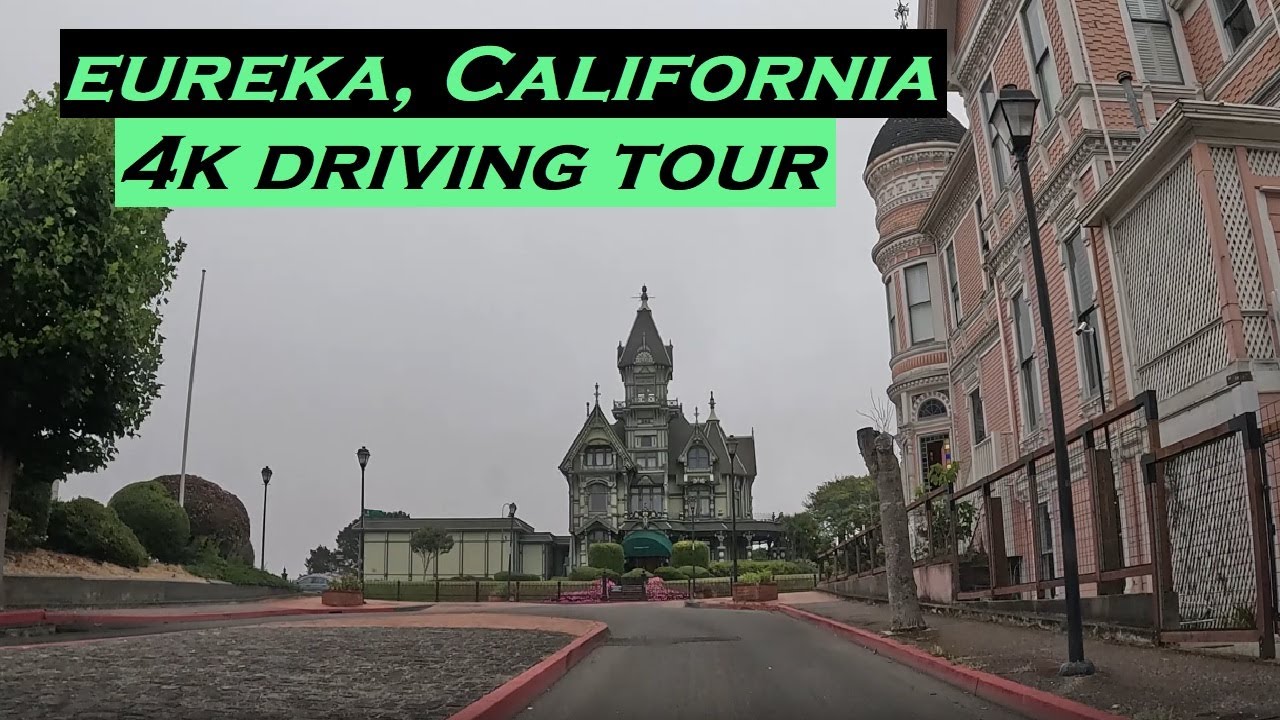 Eureka, California | 4k Driving Tour