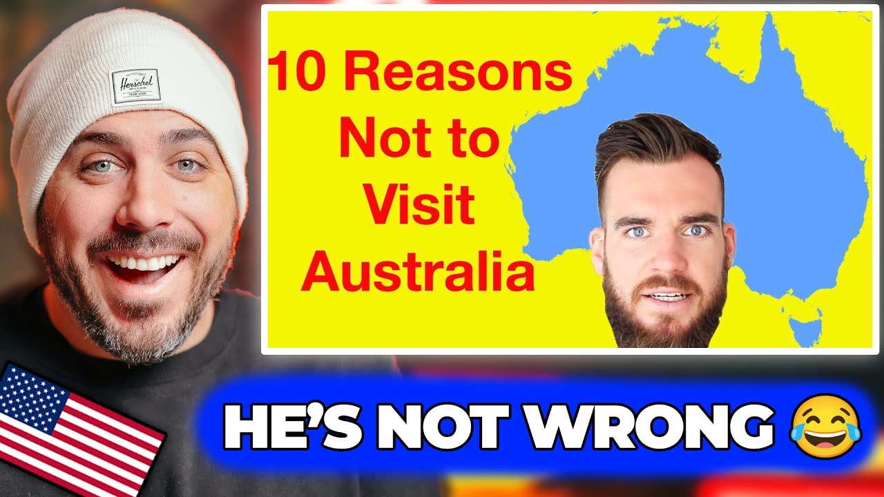 American Reacts to 10 Reasons NOT to Visit Australia? This list is TRASH