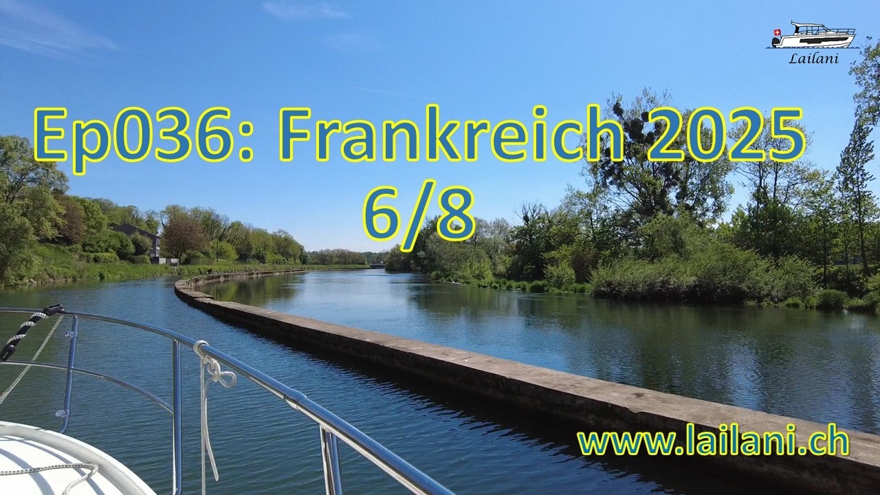 Frankreich 2025 - 6/8 - St.Jean-de-Losne/Dôle/Besançon - #035 #bootfahren #hausboot #travel
