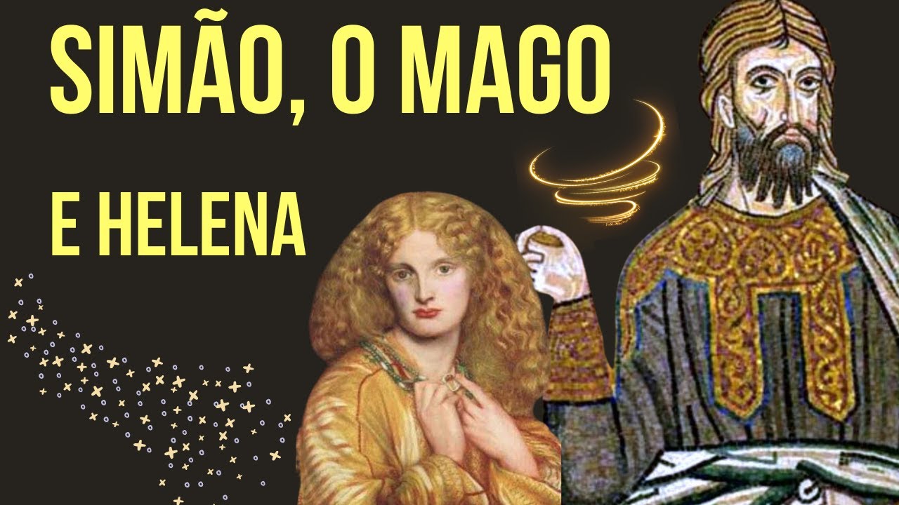 Simão o Mago e Helena - Equívocos de Irineu contra os gnósticos.