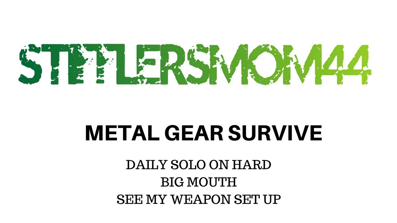 METAL GEAR SURVIVE big mouth hard mode,weapon layout