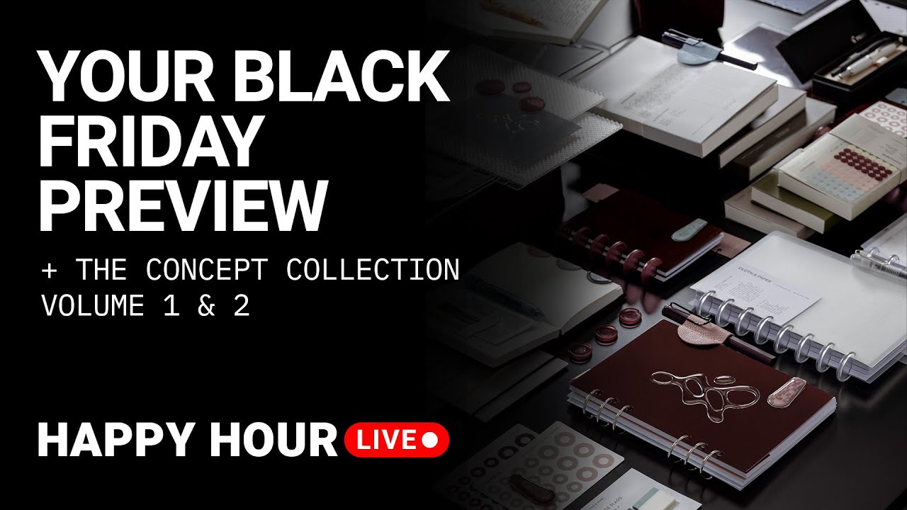 Your Black Friday Preview + The Concept Collection Vol. 1 & 2 | Happy Hour Live
