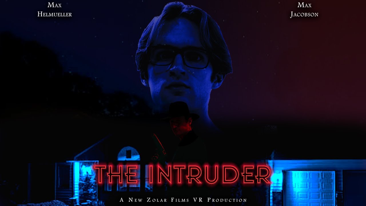 The Intruder (VR Short Film)